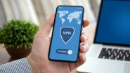 1 Million Fine For VPN: मोबाइल में वीपीएन चलाने वाले सावधान, 2 करोड़ रुपये का लगेगा जुर्माना